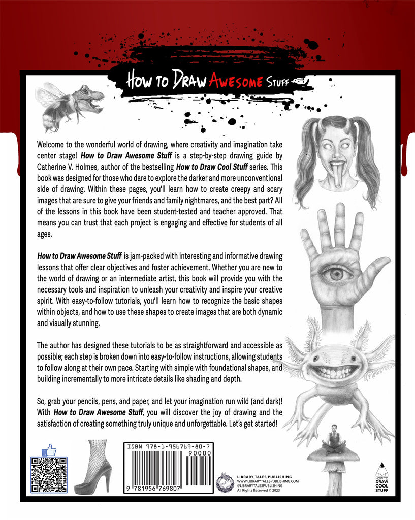 How to Draw Awesome Stuff: Chilling Creations: A Drawing Guide for Grown Ups - How to Draw Cool Stuff