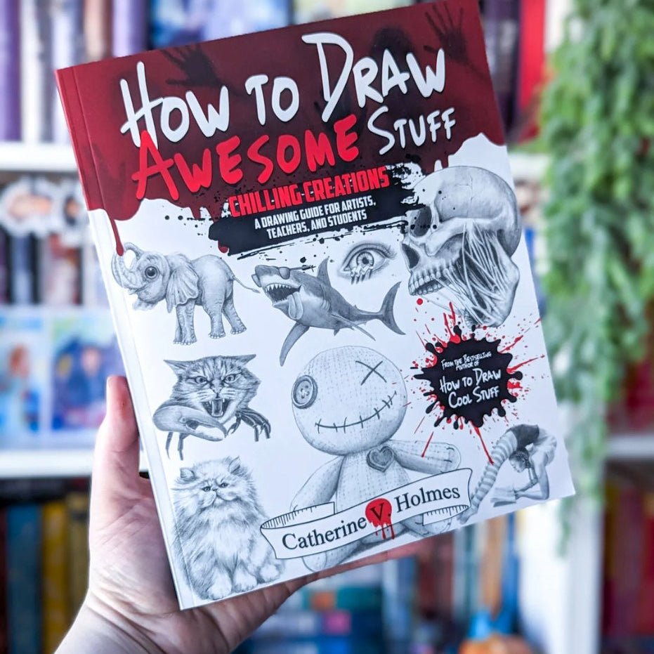 How to Draw Awesome Stuff: Chilling Creations: A Drawing Guide for Grown Ups - How to Draw Cool Stuff