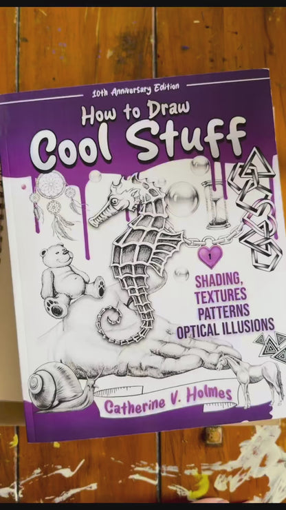 How to Draw Cool Stuff: Shading, Textures and Optical Illusions